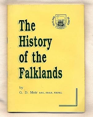 Seller image for The History of the Falklands: Illustrated with the Stamps Depicting that Aspect of History, Together with Maps and Photograph [Signed] [1] for sale by Little Stour Books PBFA Member