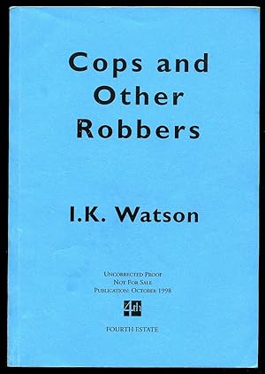 Seller image for Cops and Other Robbers [Uncorrected Proof Copy of the First Edition] for sale by Little Stour Books PBFA Member