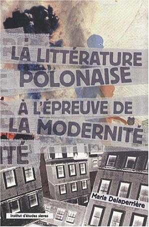 Imagen del vendedor de La Littrature Polonaise  l'preuve de la modernit a la venta por JLG_livres anciens et modernes
