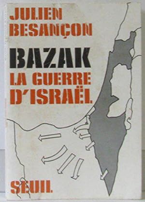Bild des Verkufers fr Bazak la guerre d'isral zum Verkauf von JLG_livres anciens et modernes