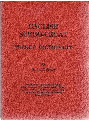 English Serbo-Croat Pocket Dictionary. Containing common military terms and an appendix with rank...