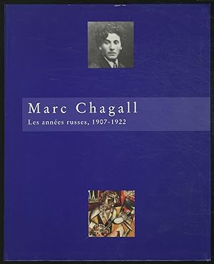 Bild des Verkufers fr (Exhibition catalog): Marc Chagall: Les Annes Russes, 1907-1922 zum Verkauf von Between the Covers-Rare Books, Inc. ABAA