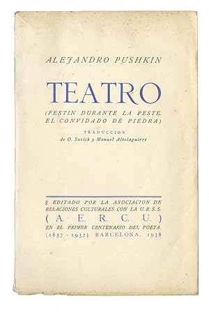 Imagen del vendedor de Teatro (El Convidado de piedra. Festin durante la Peste). Traduccin de O. Savich y Manuel Altolaguirre. a la venta por Bernard Quaritch Ltd ABA ILAB