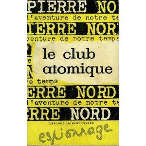 Seller image for LE CLUB ATOMIQUE for sale by secretdulivre