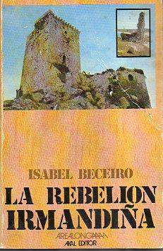 Imagen del vendedor de LA REBELIN IRMANDIA. a la venta por angeles sancha libros