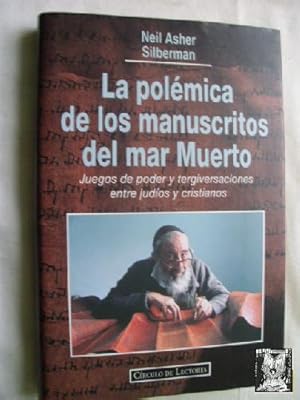 LA POLÉMICA DE LOS MANUSCRITOS DEL MAR MUERTO