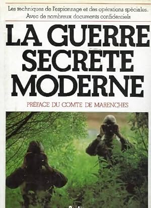 LA GUERRE SECRETE MODERNE.