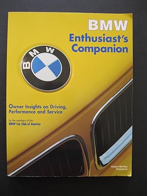 Imagen del vendedor de BMW ENTHUSIAST'S COMPANION Owner Insights on Driving, Performance and Service a la venta por The Book Scot