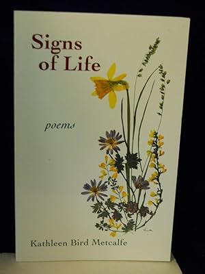 Seller image for Signs of Life: Poems. SIGNED by author for sale by Gil's Book Loft