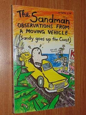 The Sandman Observations From A Moving Vehicle