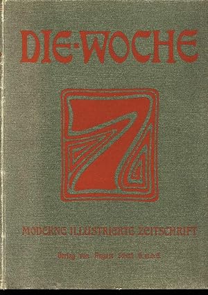 Die Woche - Moderne illustrierte zeitschrift 1904 band IV (heft40-53)
