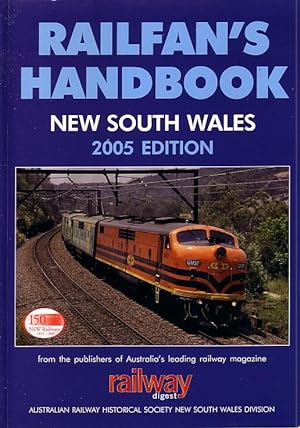 Seller image for Railfan's Handbook. New South Wales 2005 Edition for sale by Douglas Blades