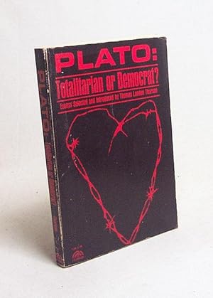 Seller image for Plato : Totalitarian or Democrat ? Essays selected and introduced by Thomas Landon Thorson for sale by Versandantiquariat Buchegger