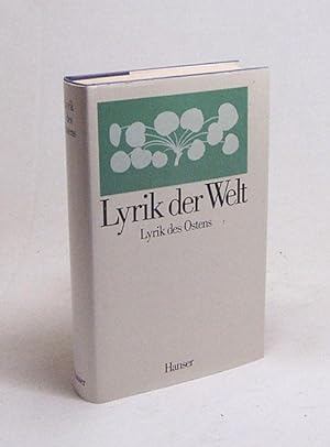 Imagen del vendedor de Lyrik des Ostens / hrsg. von Wilhelm Gundert . a la venta por Versandantiquariat Buchegger