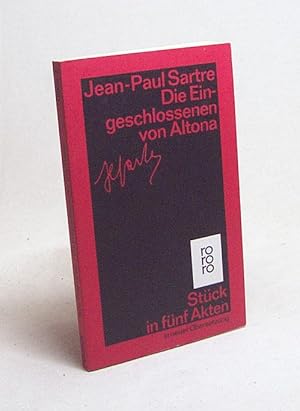 Imagen del vendedor de Die Eingeschlossenen von Altona : Stck in fnf Akten / Jean-Paul Sartre. In Zusammenarbeit mit dem Autor und Arlette ElKam-Sartre hrsg. von Traugott Knig a la venta por Versandantiquariat Buchegger