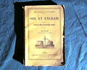 Sol et Engrais précédé de notions de chimie et météorologie agricoles