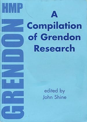 Imagen del vendedor de A Compilation of Grendon Research. a la venta por Lost and Found Books