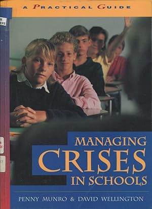 Seller image for Managing Crises in Schools : A Practical Guide for sale by Lost and Found Books