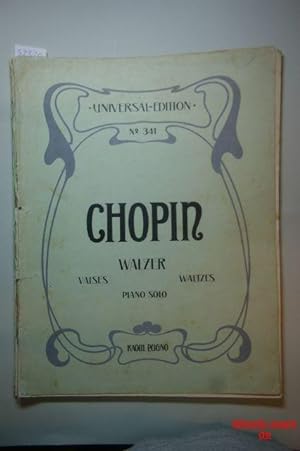 Chopin -Walzer- Valses - Waltzes. Piano Solo - Nr.341