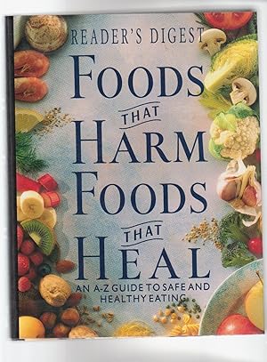 FOODS THAT HARM, FOODS THAT HEAL