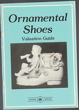 ORNAMENTAL SHOES VALUATION GUIDE.