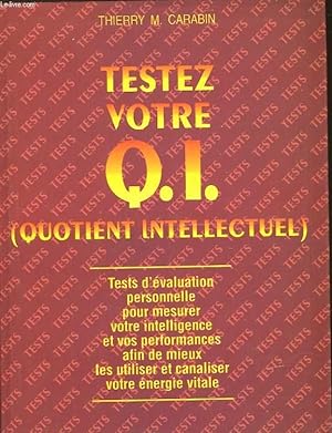 Bild des Verkufers fr TESTEZ VOTRE Q.I. (QUOTIENT INTELLECTUEL) zum Verkauf von Le-Livre
