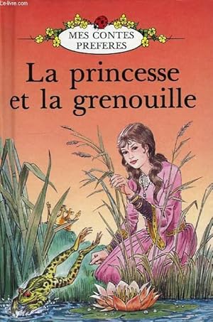Imagen del vendedor de LA PRINCESSE ET LA GRENOUILLE a la venta por Le-Livre