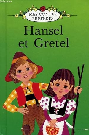 Image du vendeur pour HANSEL ET GRETEL mis en vente par Le-Livre