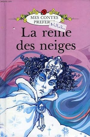 Imagen del vendedor de LA REINE DES NEIGES a la venta por Le-Livre