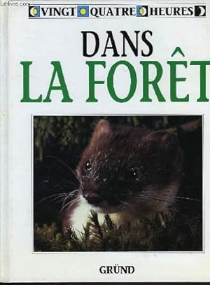 Seller image for 24 HEURES DANS LA FORET for sale by Le-Livre