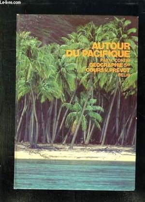 Seller image for AUTOUR DU PACIFIQUE. GEOGRAPHIE CLASSE DE CINQUIEME. for sale by Le-Livre