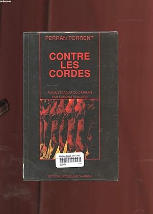 Bild des Verkufers fr CONTRE LES CORDES. zum Verkauf von Le-Livre