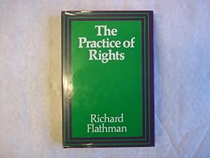 Imagen del vendedor de The Practice of Rights a la venta por Carmarthenshire Rare Books