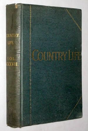 Country Life magazine. Vol 37, XXXVII. January to June 1915 Magazines. The Journal for all Intere...