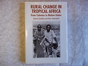 Imagen del vendedor de Rural Change in Tropical Africa: From Colonies to Nation States a la venta por Carmarthenshire Rare Books