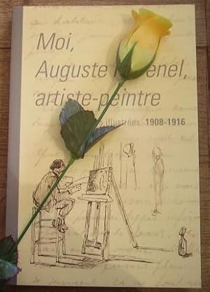 Bild des Verkufers fr Moi, Auguste Ravenel, artiste peintre, lettres illustres 1908-1916 zum Verkauf von Bonnaud Claude