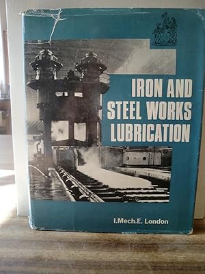 Image du vendeur pour Iron and Steel Works Lubrication, Proceeding 1964 - 65 - Volume 179 - Part 3D mis en vente par Antiquarische Bcher Schmidbauer