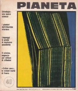 Imagen del vendedor de Pianeta n. 40, maggio/giugno 1971 a la venta por Studio Bibliografico di M.B.