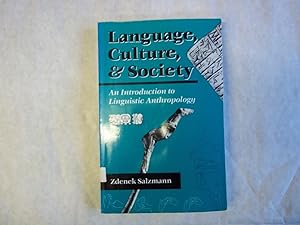 Imagen del vendedor de Language, Culture and Society : An Introduction to Linguistic Anthropology a la venta por Carmarthenshire Rare Books