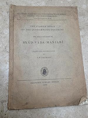 Seller image for The Flower Spray of the Quodammodo Doctrine. Sri Mallisenasuri: Syad - Vada - Manjari for sale by Arthur Probsthain