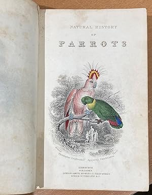 Bild des Verkufers fr The Natural History of Parrots from Jardine's Natural History series zum Verkauf von Antipodean Books, Maps & Prints, ABAA