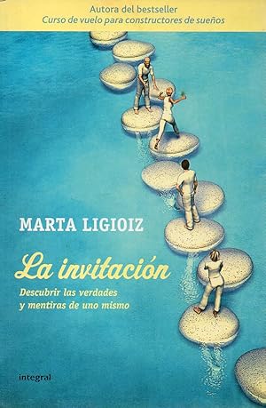 Seller image for LA INVITACIN Descubrir las verdades y mentiras de uno mismo for sale by ALEJANDRIA SEVILLA