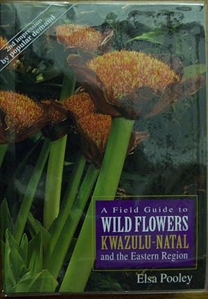 A Field Guide to Wild Flowers-Kwazulu and the Eastern Region