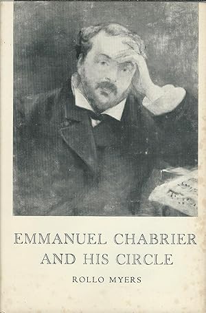 Emmanuel Chabrier and His Circle