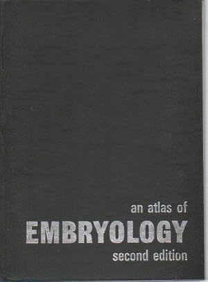 Bild des Verkufers fr An Atlas of Embryology (2nd edition) zum Verkauf von Bookfeathers, LLC