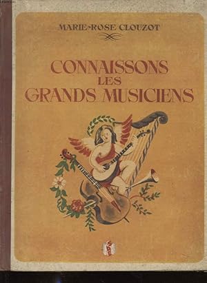 Seller image for CONNAISSONS LES GRANDS MUSICIENS for sale by Le-Livre