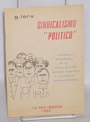 Sindicalismo "politico": conferencia pronunciada en la escuela de altos estudios nacionales de la...