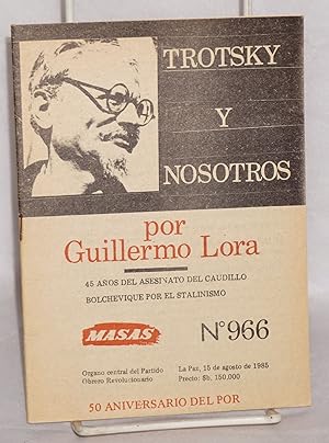 Trotsky y nosotros: 45 años del asesinato del caudillo bolchevique por el Stalinismo