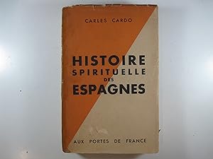 Seller image for HISTOIRE SPIRITUELLE DES ESPAGNES for sale by Costa LLibreter