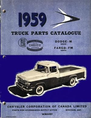 CHRYCO 1959 Parts Catalogue for Dodge-M & Fargo-FM - M-Series Trucks - Includes 4-Wheel Drive and...
